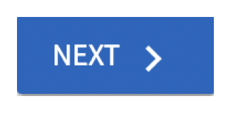 Blue button with the text "NEXT" and an arrow indicating progression.